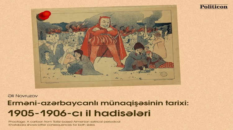 History of Armenian-Azerbaijani conflict: events of 1905-1906, part I